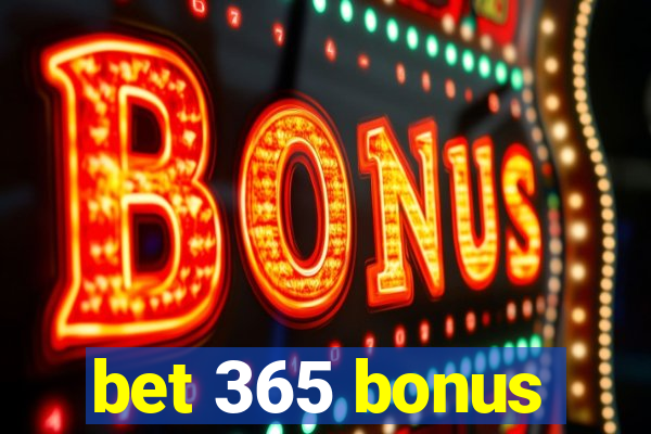 bet 365 bonus